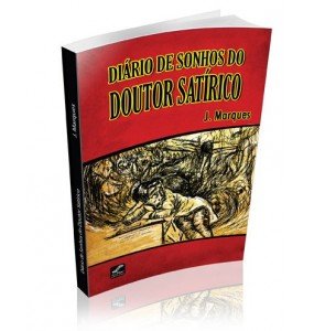 DIÁRIO DE SONHOS DO DOUTOR SATÍRICO