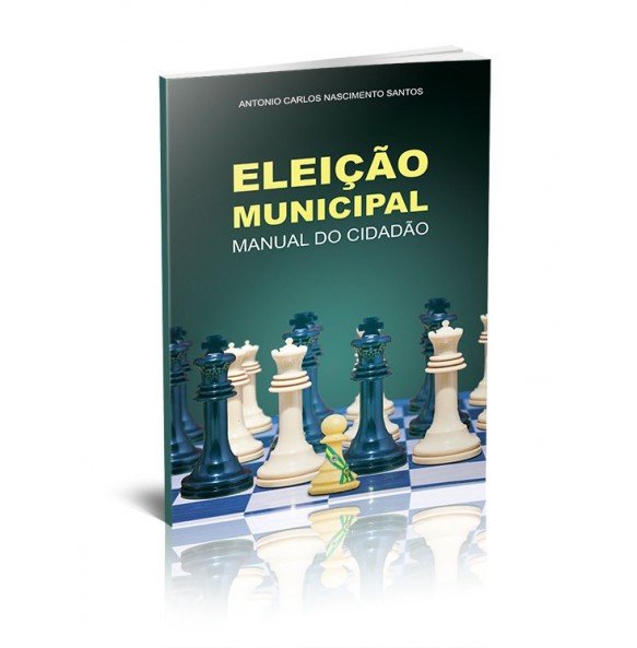 ELEIÇÃO MUNICIPAL Manual do Cidadão