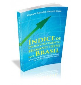 ÍNDICE DE DESENVOLVIMENTO HUMANO (IDH) NO BRASIL 