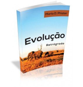 EVOLUÇÃO RETRÓGADA