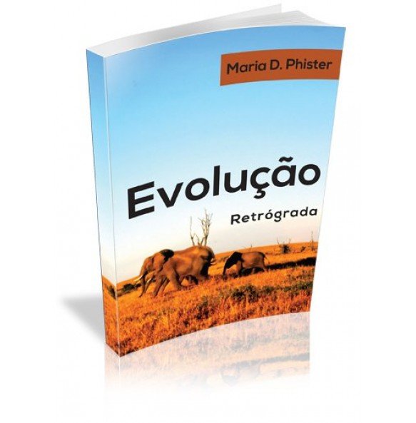 EVOLUÇÃO RETRÓGADA