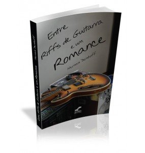 ENTRE RIFFS DE GUITARRA E UM ROMANCE 