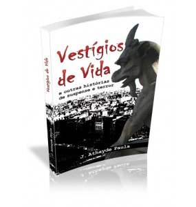 VESTÍGIOS DE VIDA E outras histórias de suspense e terror 