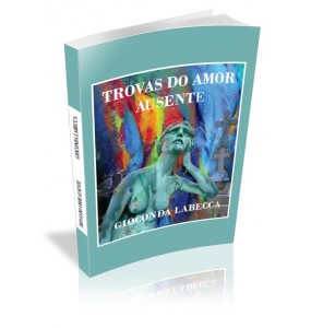 TROVAS DO AMOR AUSENTE