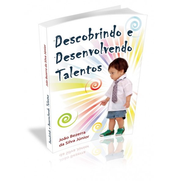 DESCOBRINDO E DESENVOLVENDO TALENTOS