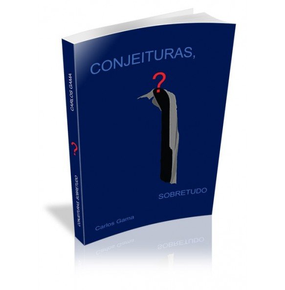 CONJEITURAS, SOBRETUDO