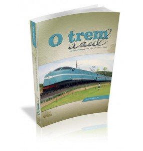 O TREM AZUL Foi uma estrela que passou pelas ferrovias do Brasil