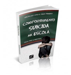 COMPORTAMENTO SUICIDA NA ESCOLA PARA PAIS E MESTRES