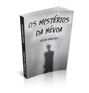 OS MISTÉRIOS DA NÉVOA