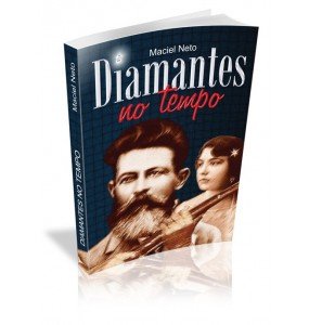 DIAMANTES NO TEMPO