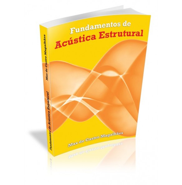 FUNDAMENTOS DE ACÚSTICA ESTRUTURAL