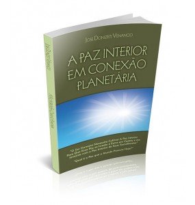 A PAZ INTERIOR EM CONEXÃO PLANETÁRIA