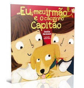 EU, MEU IRMÃO E O CÃOZINHO CAPITÃO