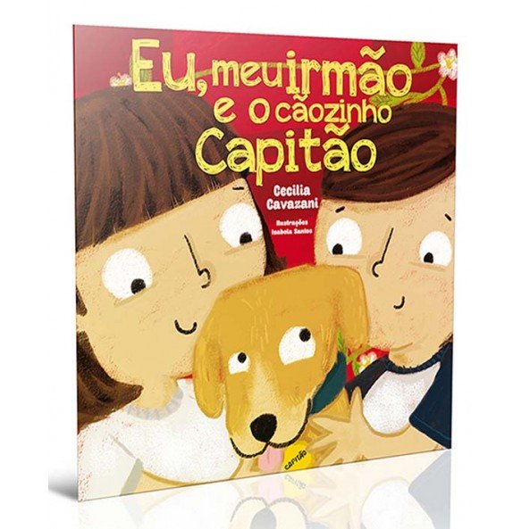 EU, MEU IRMÃO E O CÃOZINHO CAPITÃO