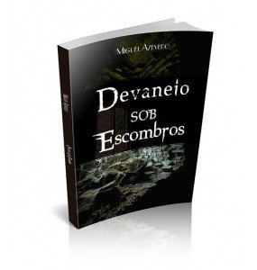 DEVANEIO SOB ESCOMBROS