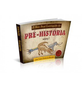 A MAIS ATUAL ENCICLOPÉDIA DA PRÉ-HISTÓRIA