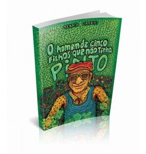 O HOMEM DE CINCO FILHOS QUE NÃO TINHA PINTO