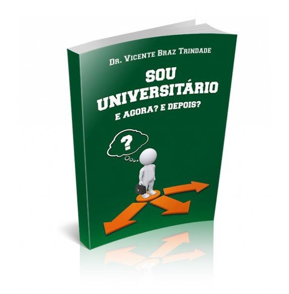 SOU UNIVERSITÁRIO E AGORA? E DEPOIS?