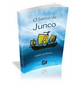 O BARCO DE JUNCO