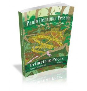 PAULO HENRIQUE PESSOA - PRIMEIRAS PEÇAS