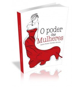 O PODER DAS  MULHERES 