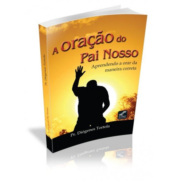 A ORAÇÂO DO PAI NOSSO