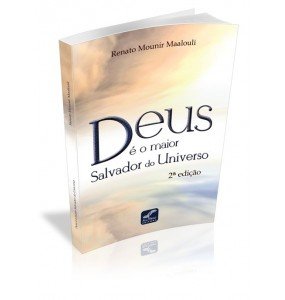 DEUS É O MAIOR SALVADOR DO UNIVERSO 2ª EDIÇÃO 