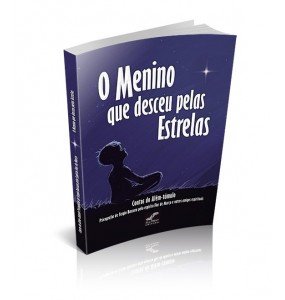  O MENINO QUE DESCEU PELAS ESTRELAS  –  Contos do Além- tumulo