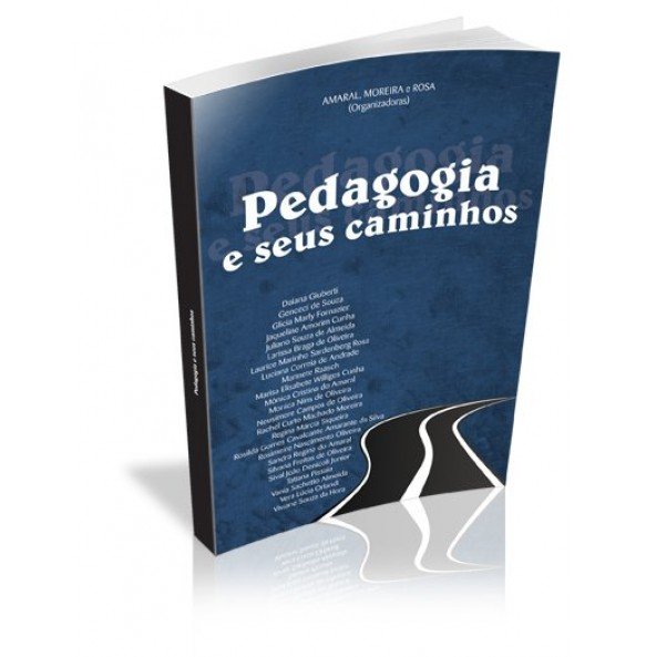 PEDAGOGIA E SEUS CAMINHOS