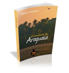 O EREMITA DO ARAGUAIA