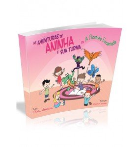 AS AVENTURAS DE ANINHA E SUA TURMA EM A FLORESTA ENCANTADA