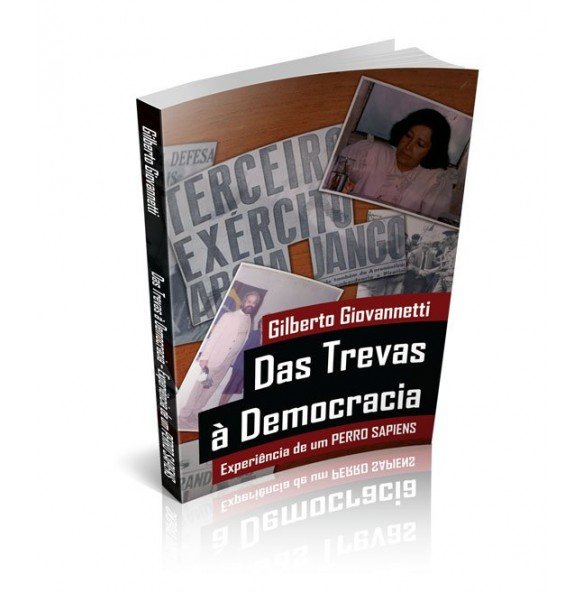 DAS TREVAS À DEMOCRACIA Experiência de um Perro Sapiens